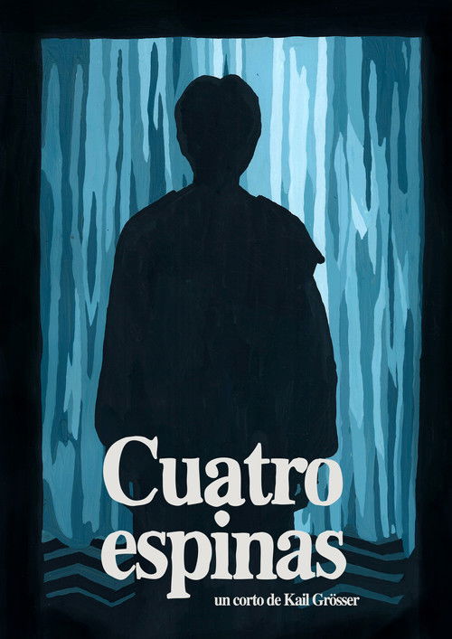 Cuatro Espinas poster