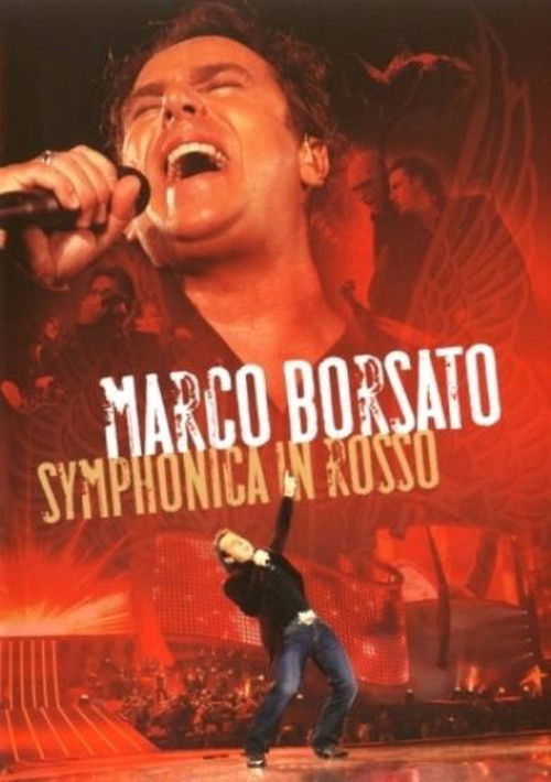 Marco Borsato - Symphonica in Rosso (2006) poster