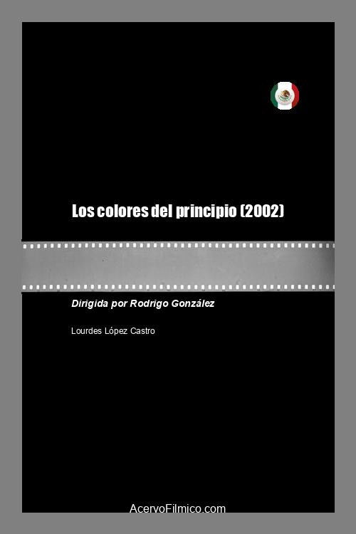 Los colores del principio (2002) poster