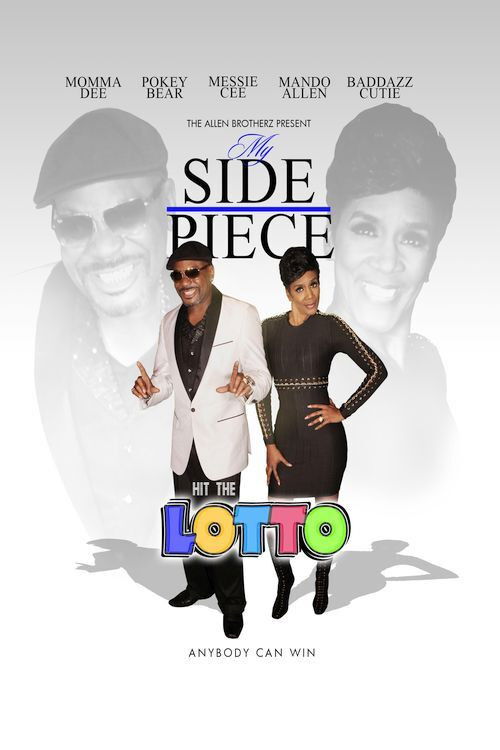 My Side Piece Hit the Lotto (2018) poster