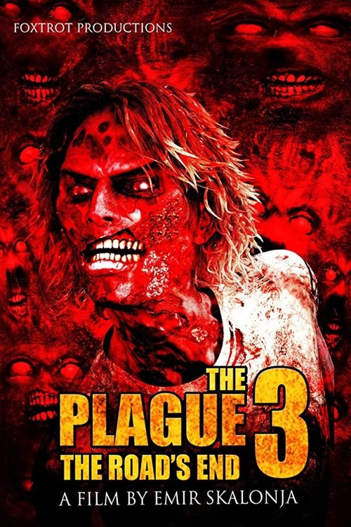 The Plague 3: The Road's End (2018) poster