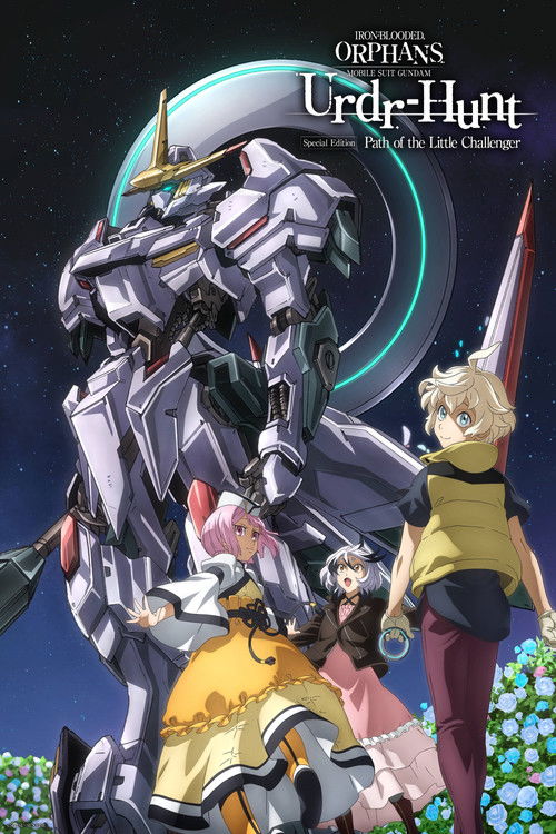 Mobile Suit Gundam: Iron-Blooded Orphans - Urdr-Hunt: Path of the Little Challenger (2025) poster