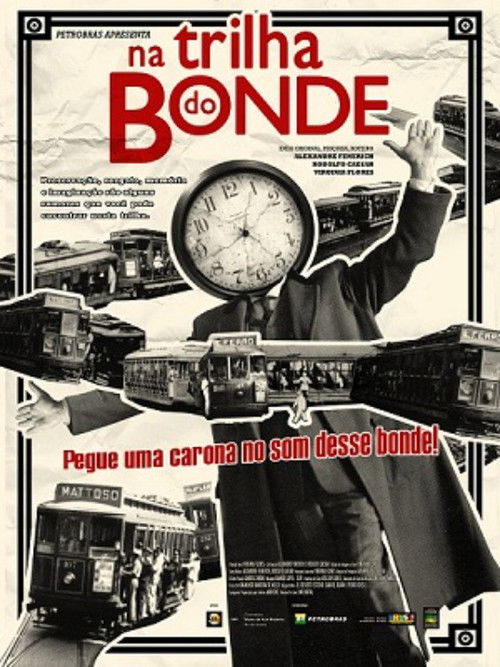 Na Trilha do Bonde (2009) poster