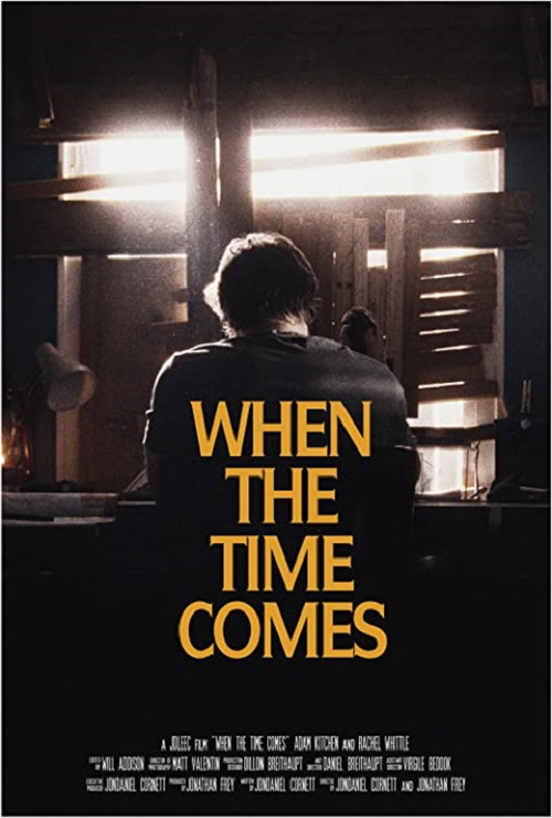 When the Time Comes (2022) poster