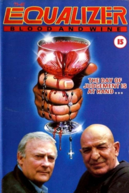 The Equalizer - The Movie: Blood & Wine (1987) poster