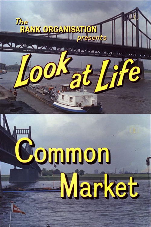 Look at Life: Common Market (1962) poster