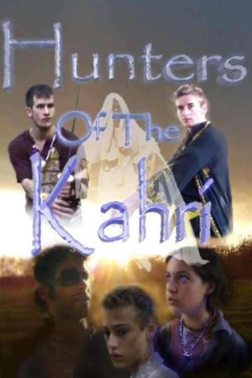 Hunters of the Kahri (2006) poster