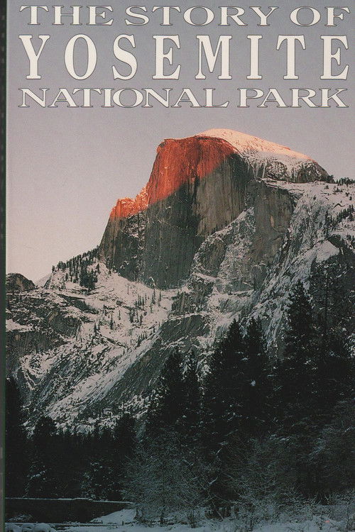 The Story of Yosemite National Park (1991) poster