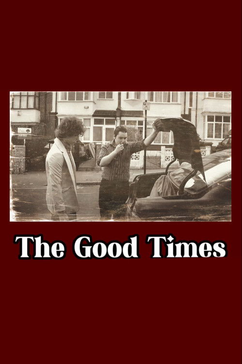 The Good Times (2025) poster