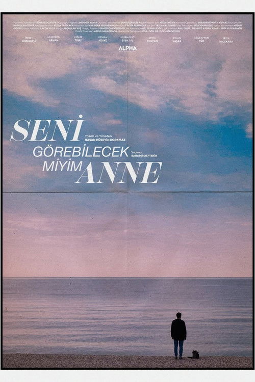Seni Görebilecek Miyim Anne? (2025) poster