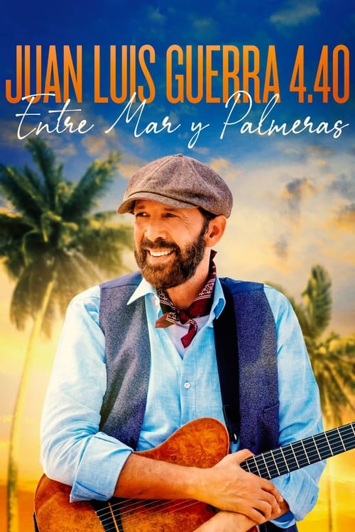 Juan Luis Guerra 4.40: Entre Mar y Palmeras (2021) poster