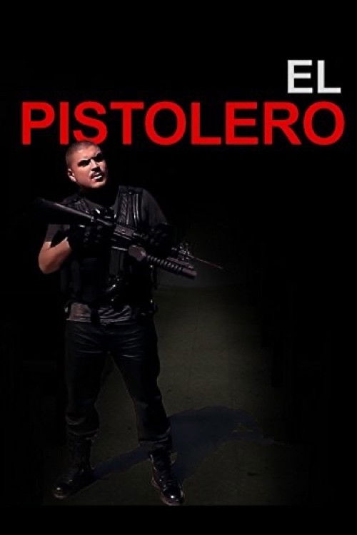 El Pistolero (2012) poster