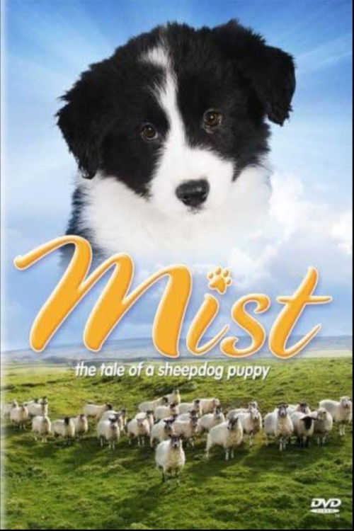 Mist: The Story of a Sheepdog Puppy (2005) poster