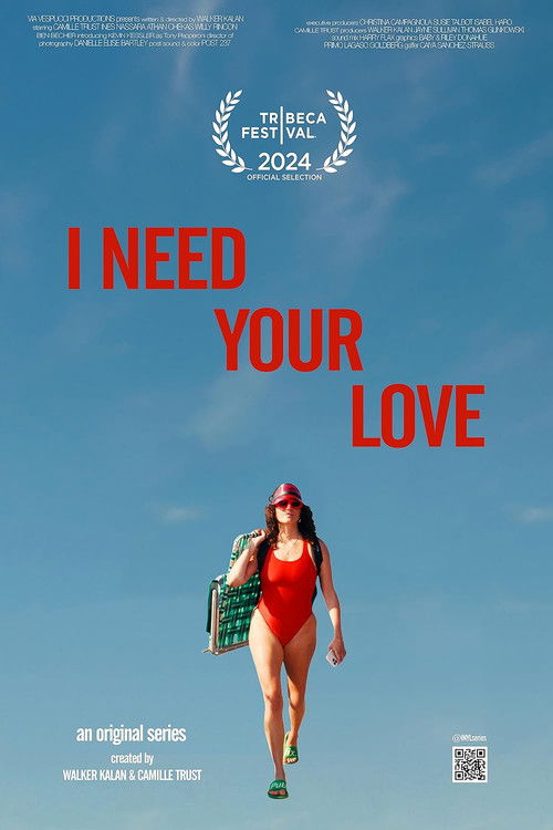 I Need Your Love (2024) poster