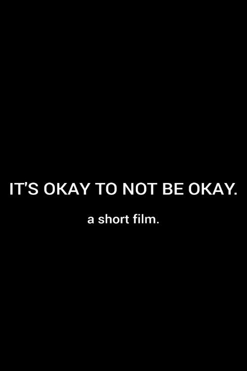 It's Okay To Not Be Okay (2022) poster