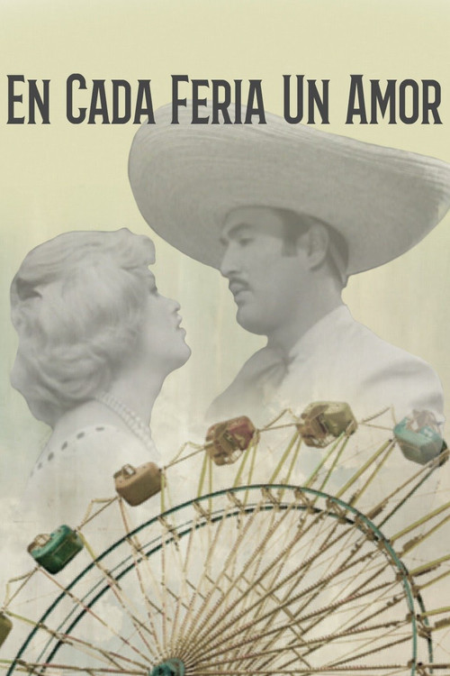 En Cada Feria Un Amor (1961) poster