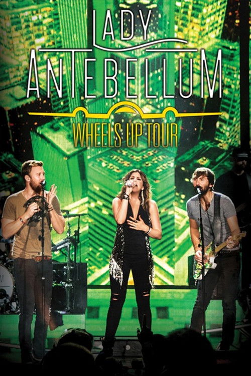 Lady Antebellum - Wheels Up Tour (2015) poster