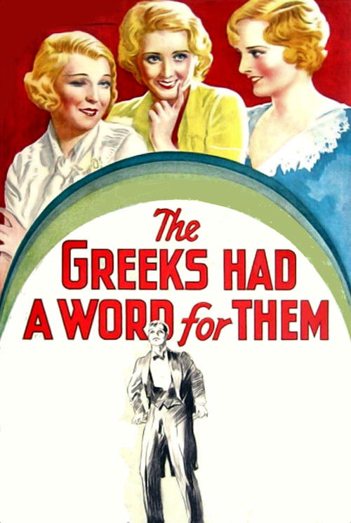 The Greeks Had a Word for Them (1932) poster