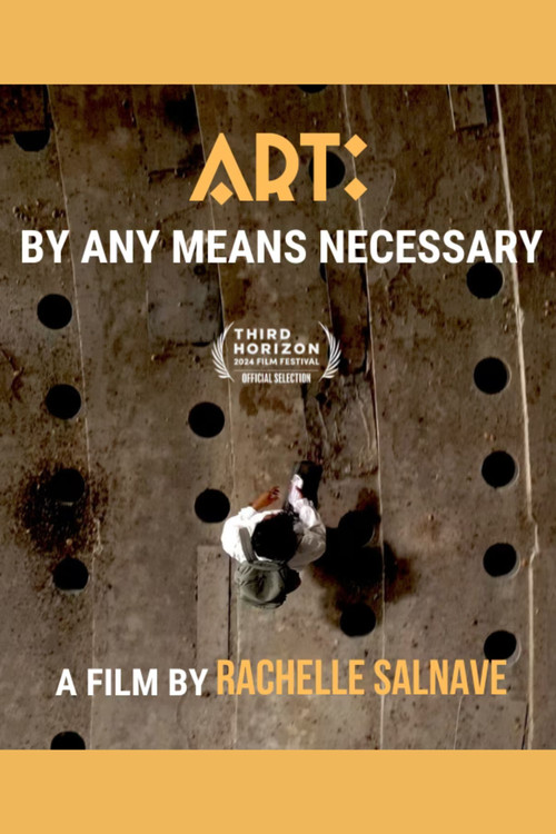 Art: By Any Means Necessary (2024) poster
