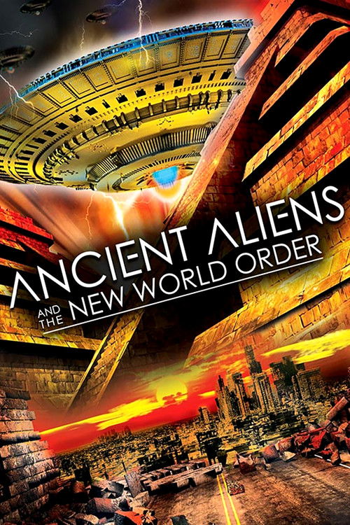 Ancient Aliens and the New World Order (2014) poster