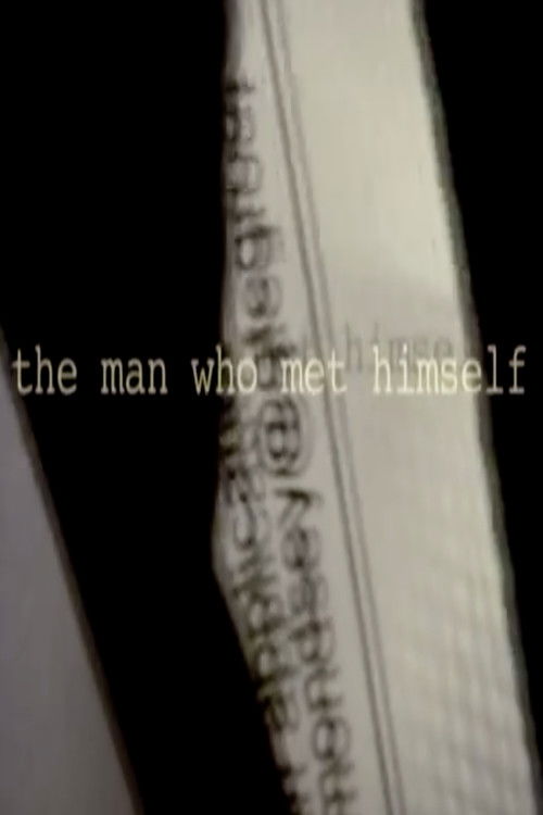 The Man Who Met Himself (2005) poster