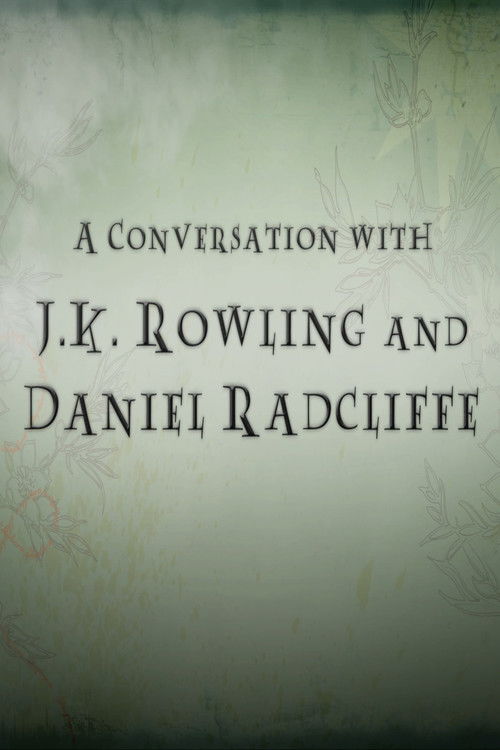 A Conversation with J.K. Rowling and Daniel Radcliffe (2011) poster