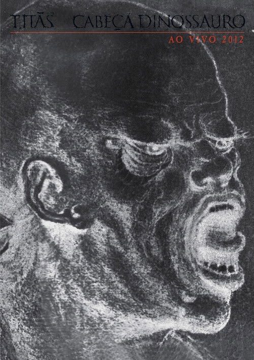 Titãs: Cabeça Dinossauro 30 Anos (2012) poster