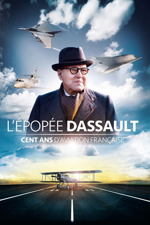 The Dassault Saga: One Hundred Years of French Aviation (2017) poster