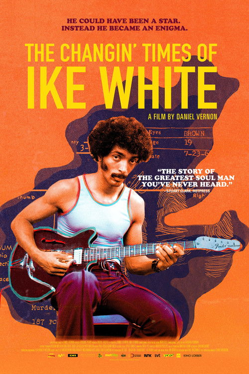 The Changin' Times of Ike White (2020) poster