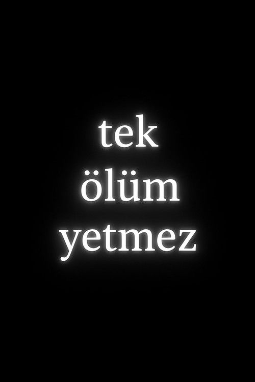 Tek Ölüm Yetmez (2012) poster