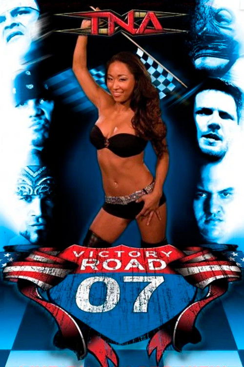 TNA Victory Road 2007 (2007) poster