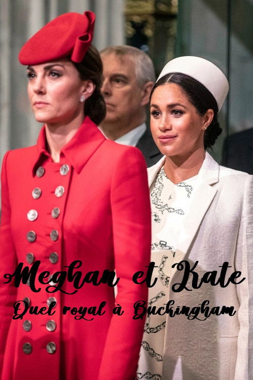 Meghan et Kate : Duel royal à Buckingham (2023) poster
