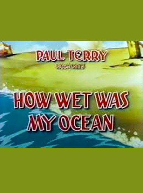 How Wet Was My Ocean (1940) poster