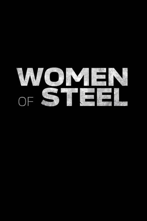 Women of Steel (2022) poster