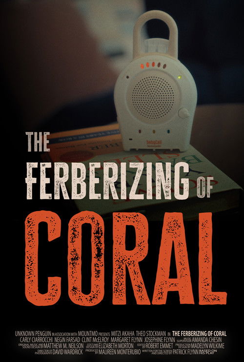 The Ferberizing of Coral (2025) poster