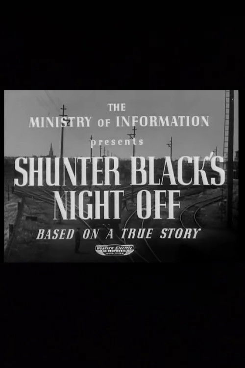 Shunter Black's Night Off (1941) poster