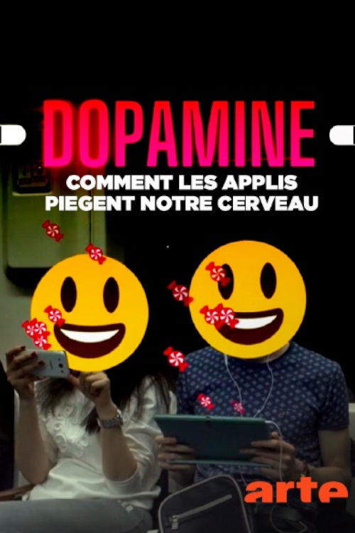 Dopamine, comment les applis piègent notre cerveau (2023) poster