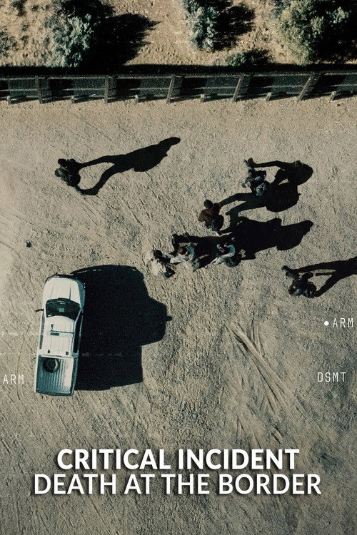 Critical Incident: Death at the Border (2025) poster