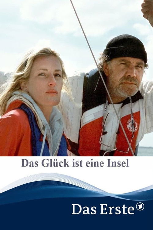 Das Glück ist eine Insel (2000) poster