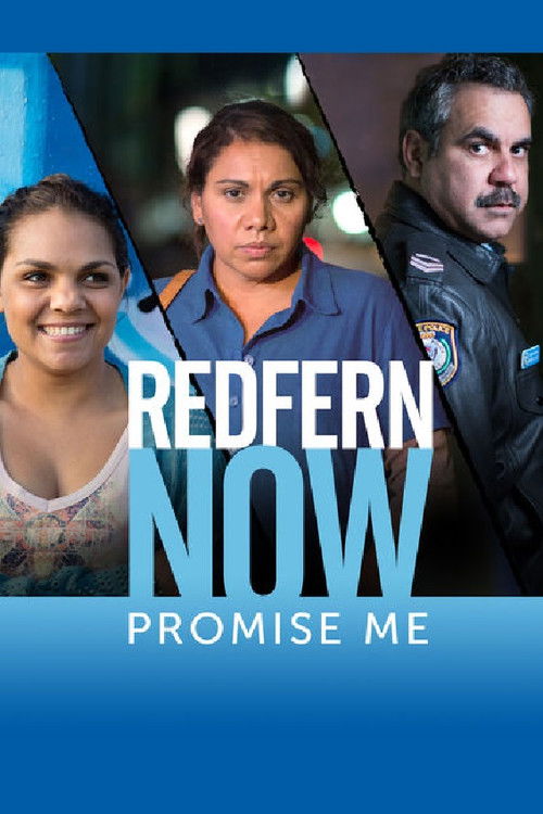 Redfern Now: Promise Me (2015) poster