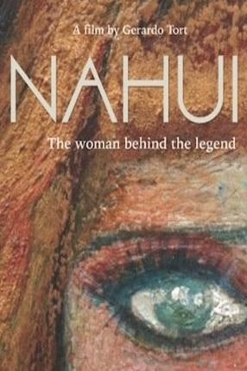 Nahuí - the woman behind the legend (2020) poster