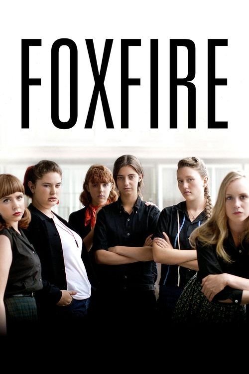Foxfire (2013) poster