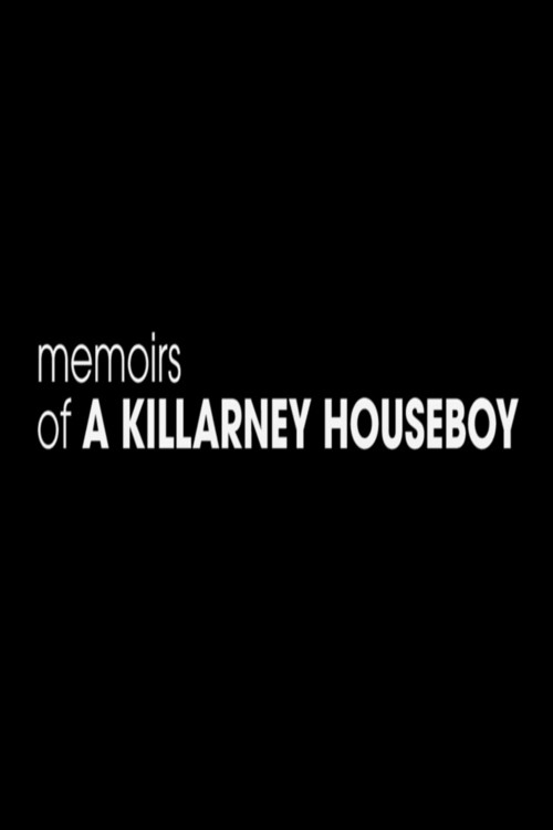 Memoirs of a Killarney Houseboy (2012) poster