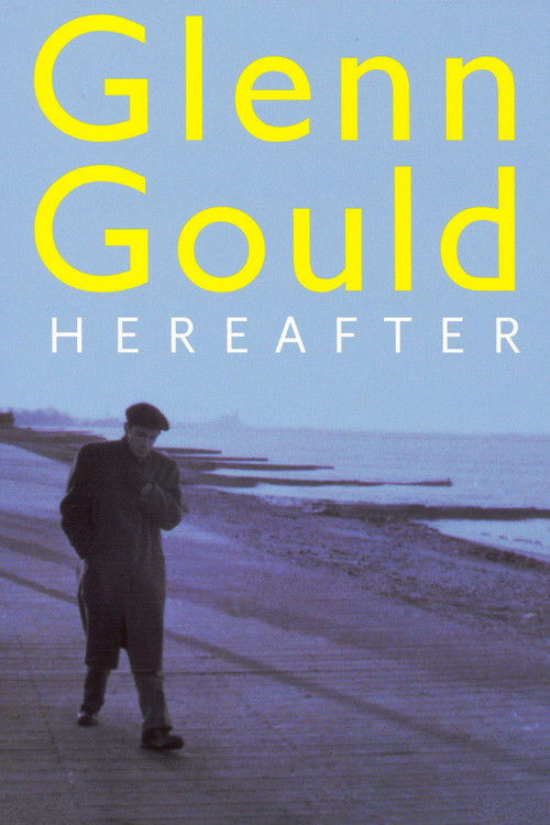 Glenn Gould: Au delà du temps (2006) poster