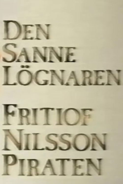 Den sanne lögnaren - Fritiof Nilsson Piraten (1992) poster