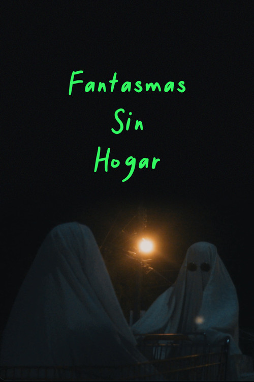 Fantasmas sin Hogar (2020) poster