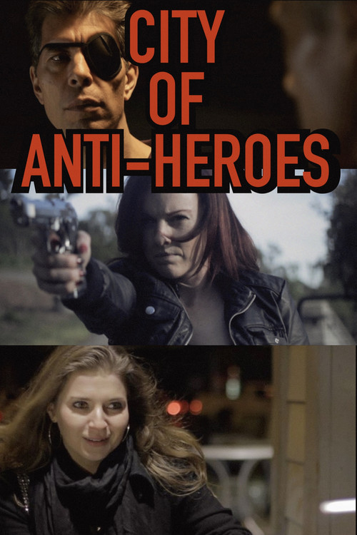 City of Anti-Heroes (2015) poster