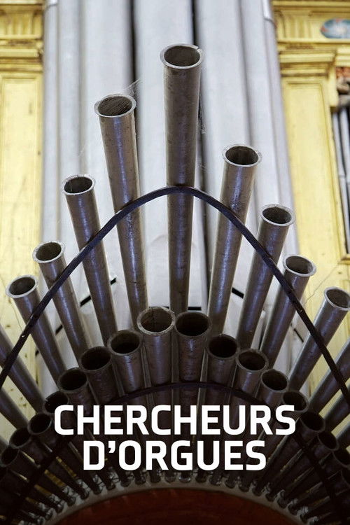Chercheurs d'orgues (2022) poster