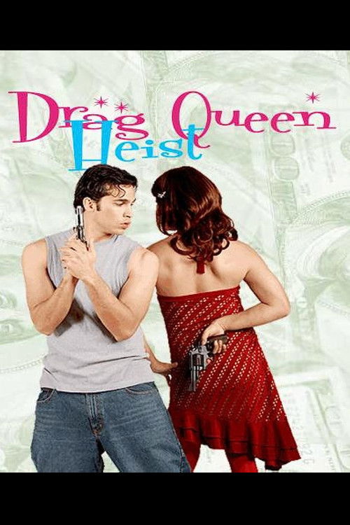 Drag Queen Heist (2004) poster
