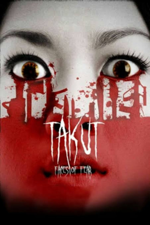 Takut: Faces of Fear (2008) poster
